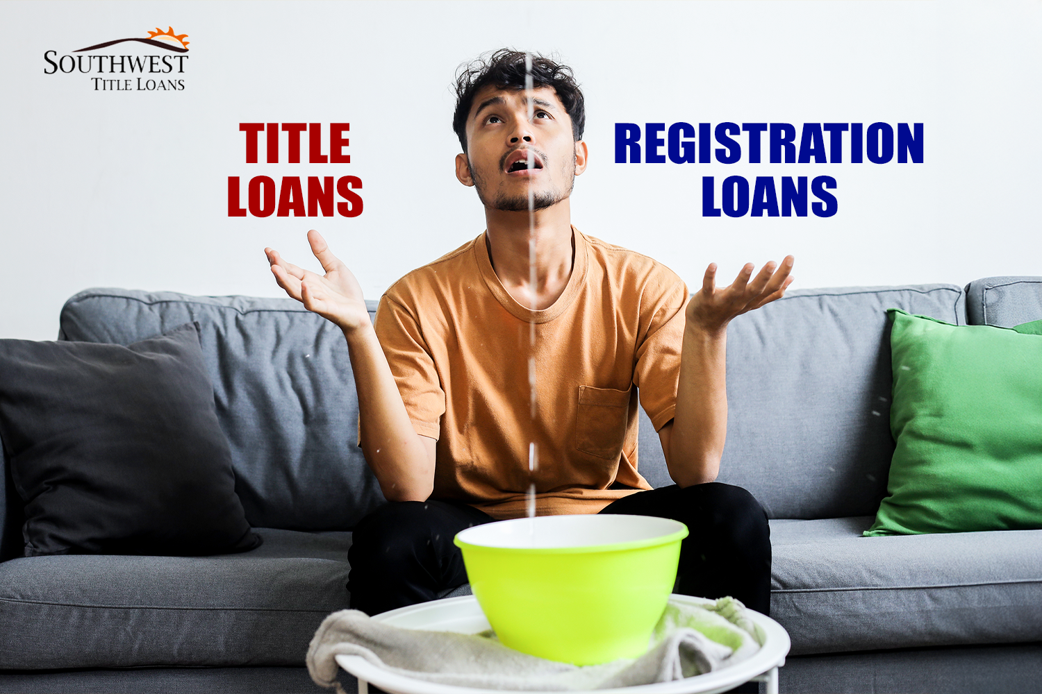 man considers title loans vs registration loans sitting on couch with leaking ceiling