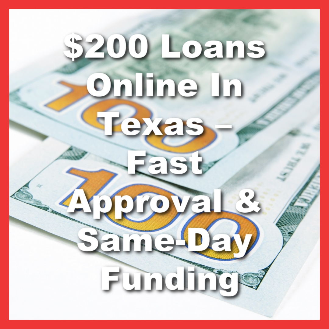$200 emergency loan cash with text $200 Loans Online in Texas – Fast Approval & Same-Day Funding