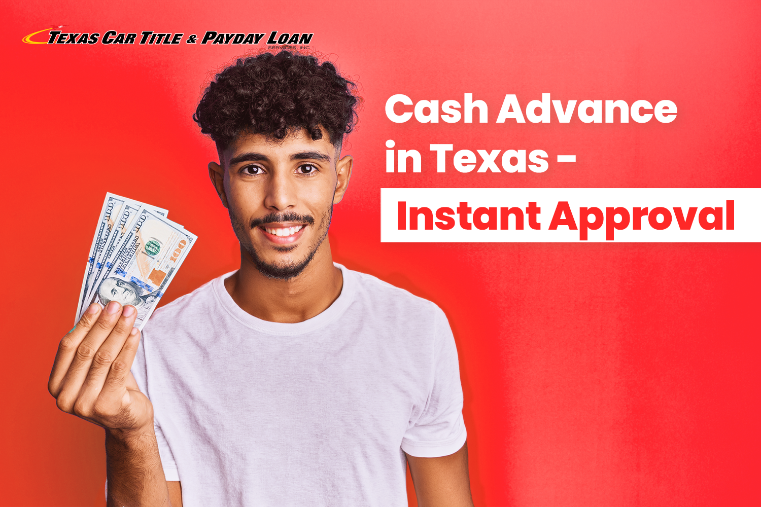 man holds $300 cash advance in Texas