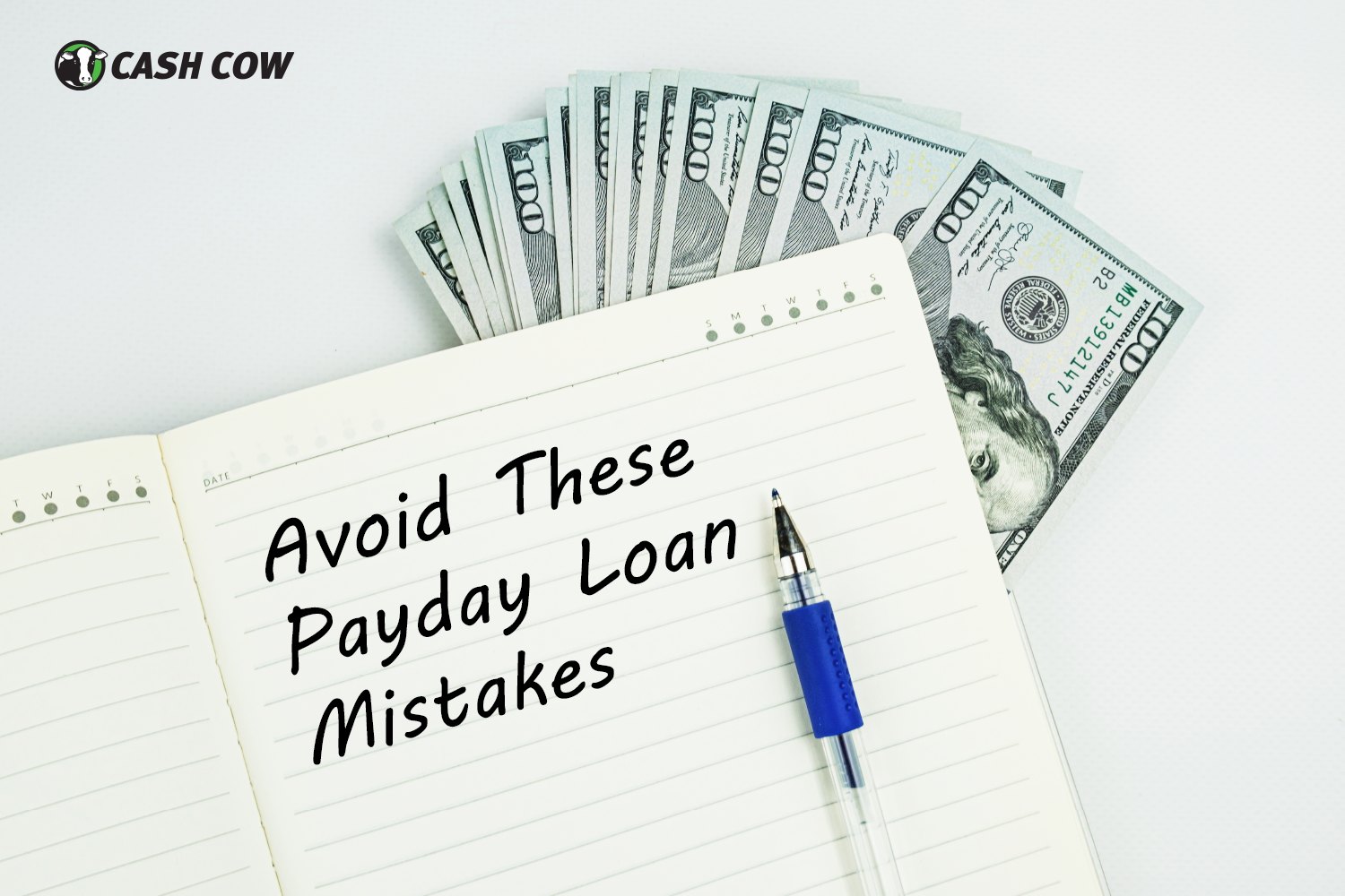"avoid these payday loan mistakes" written in a notebook on top of cash