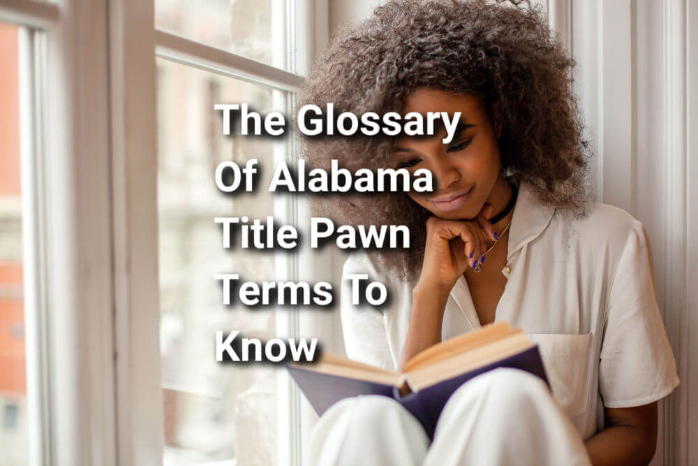 young woman reading glossary of title loan terms