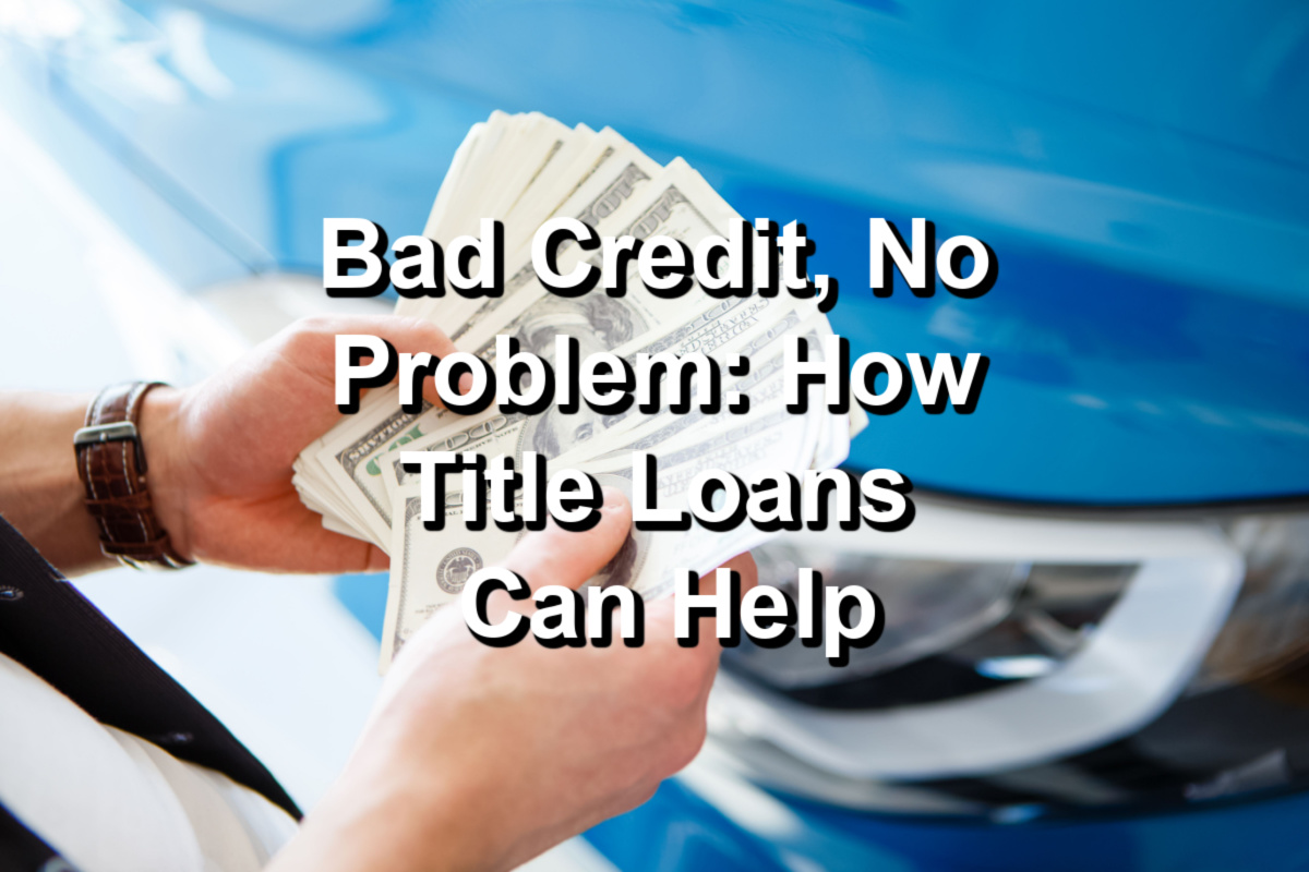 bad credit title loan