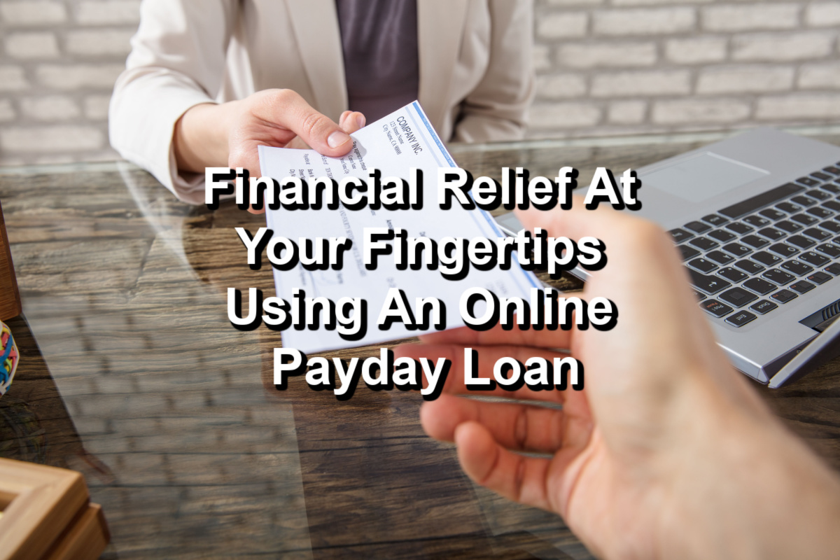 person receiving payday loan check from representative with text Financial relief at your fingertips using an online payday loan