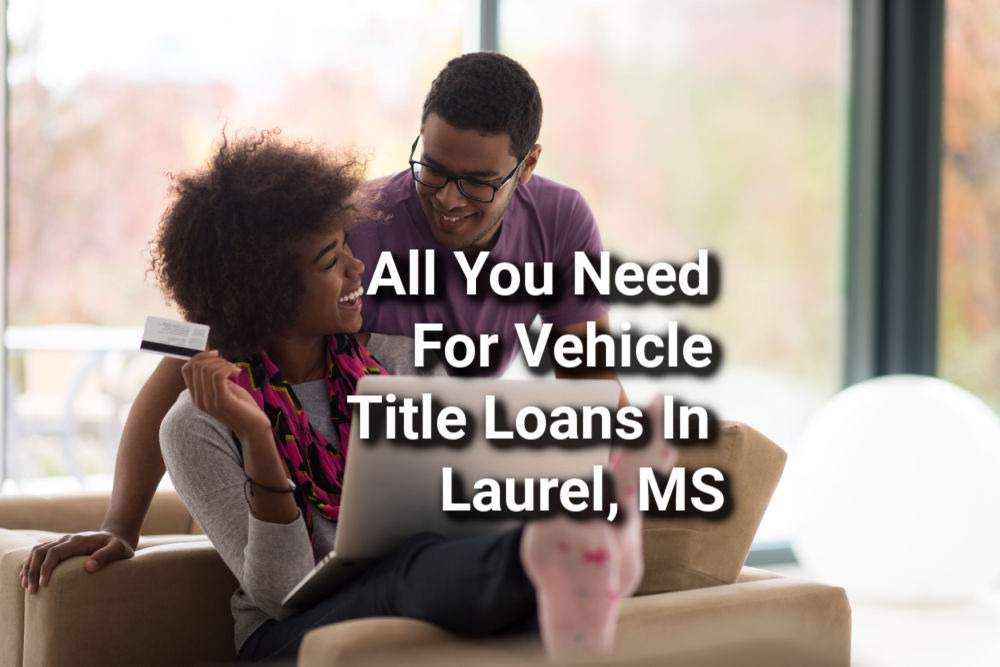 all you need for Laurel loans graphic