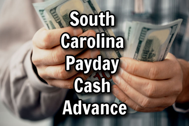 south carolina payday cash advance