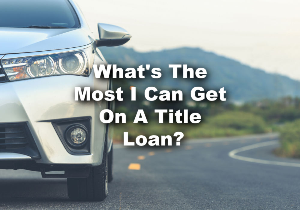 car that you can receive a title loan on