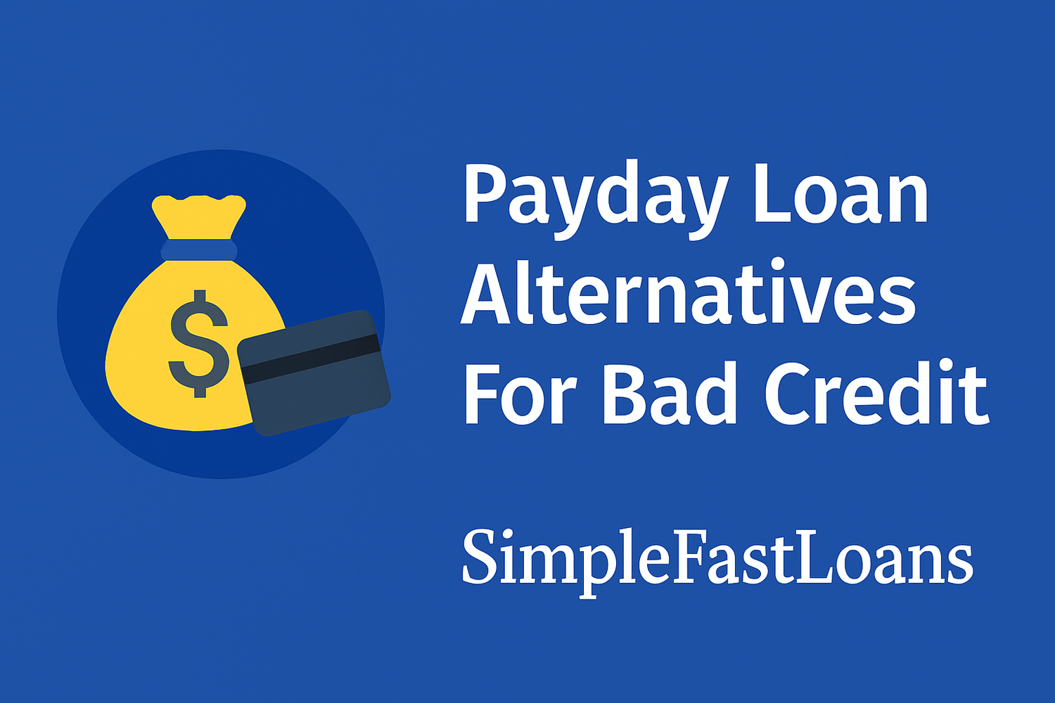 Payday loan alternatives for bad credit