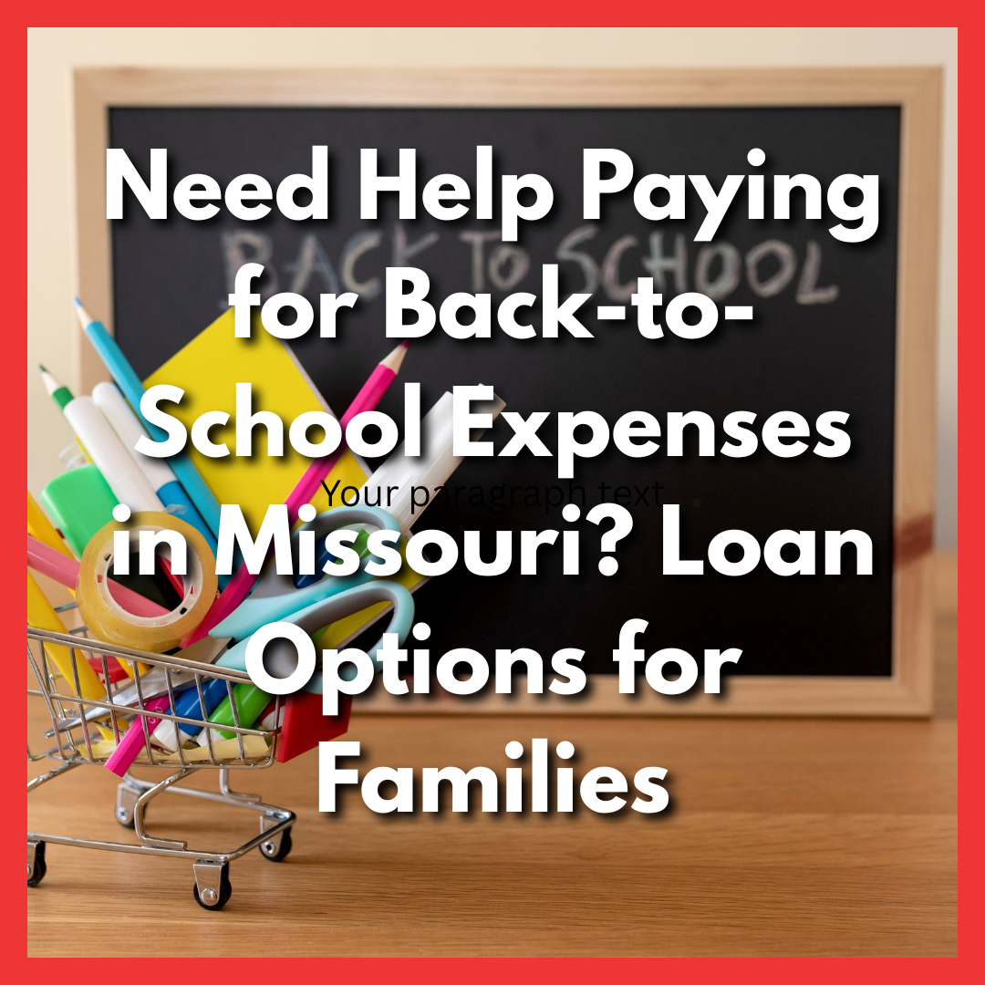 shopping cart with back to school on chalkboard with text Need Help Paying for Back-to-School Expenses in Missouri? Loan Options for Families