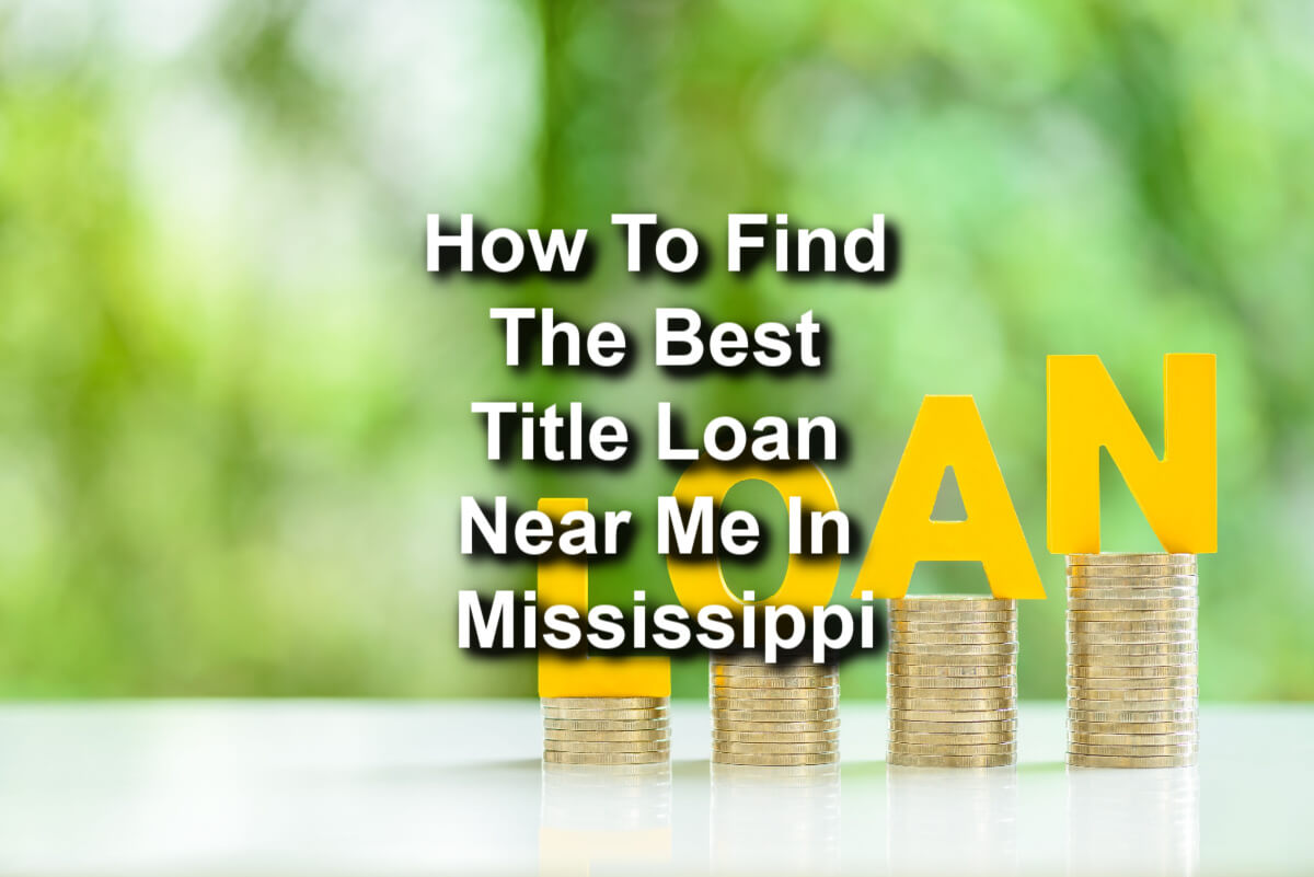 Best Title Loans Mississippi" - Image displays a loan note and coins, representing title loan services.