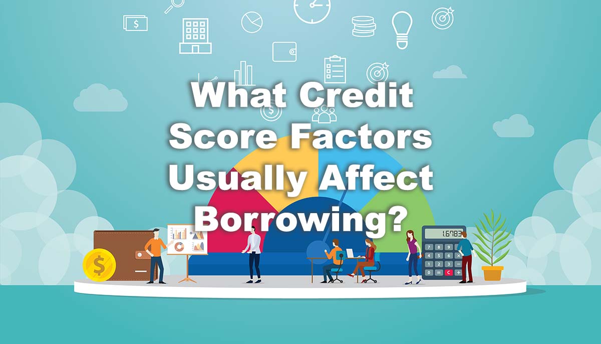 credit score factors impact