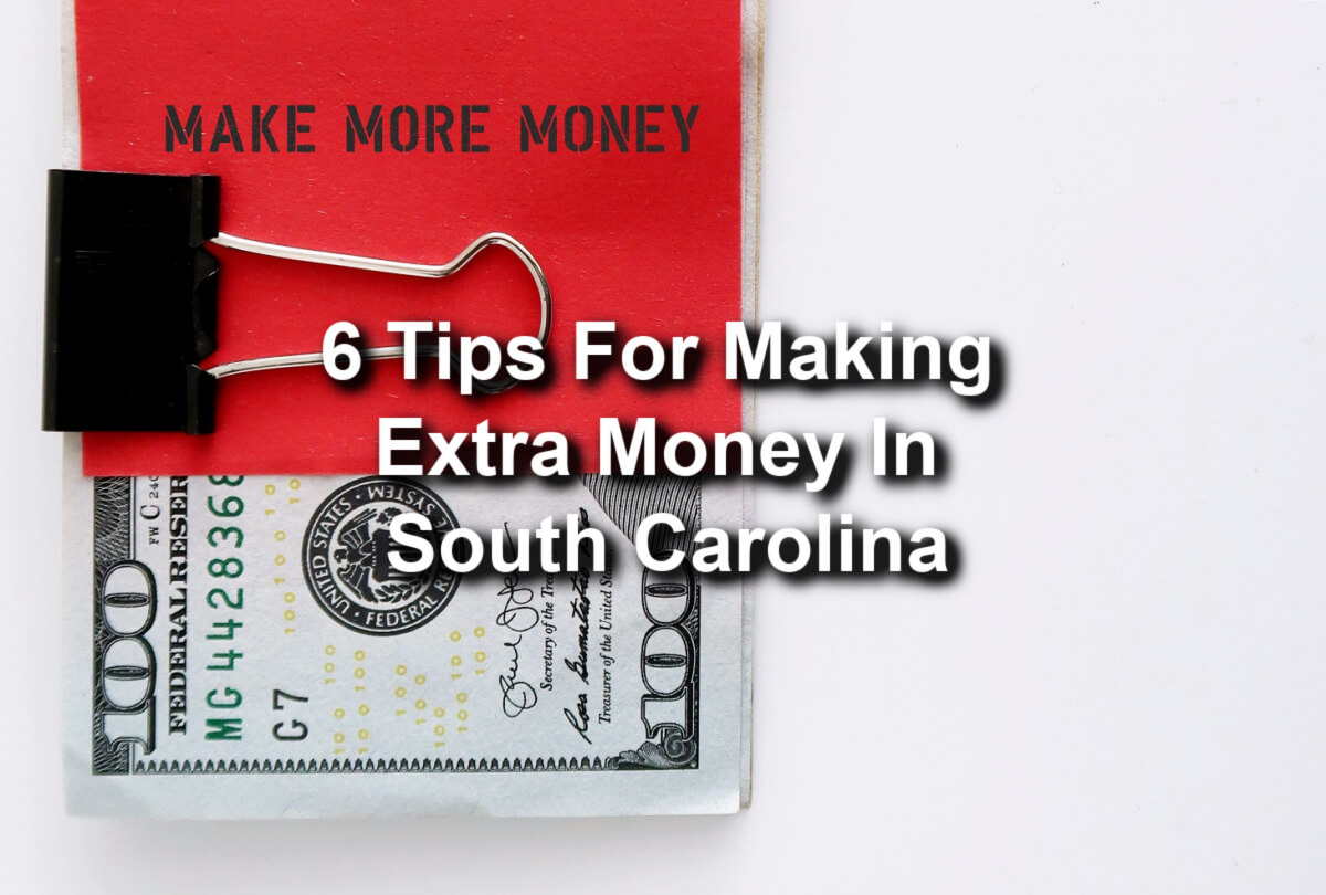 making extra money in south carolina