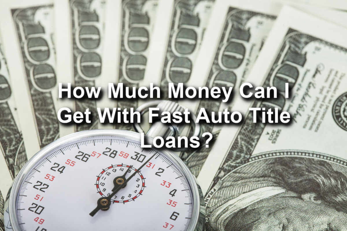 fast auto title loans money