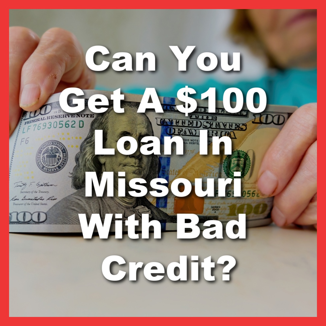 holding $100 from bad credit loan in Missouri with text Can You Get A $100 Loan In Missouri With Bad Credit?