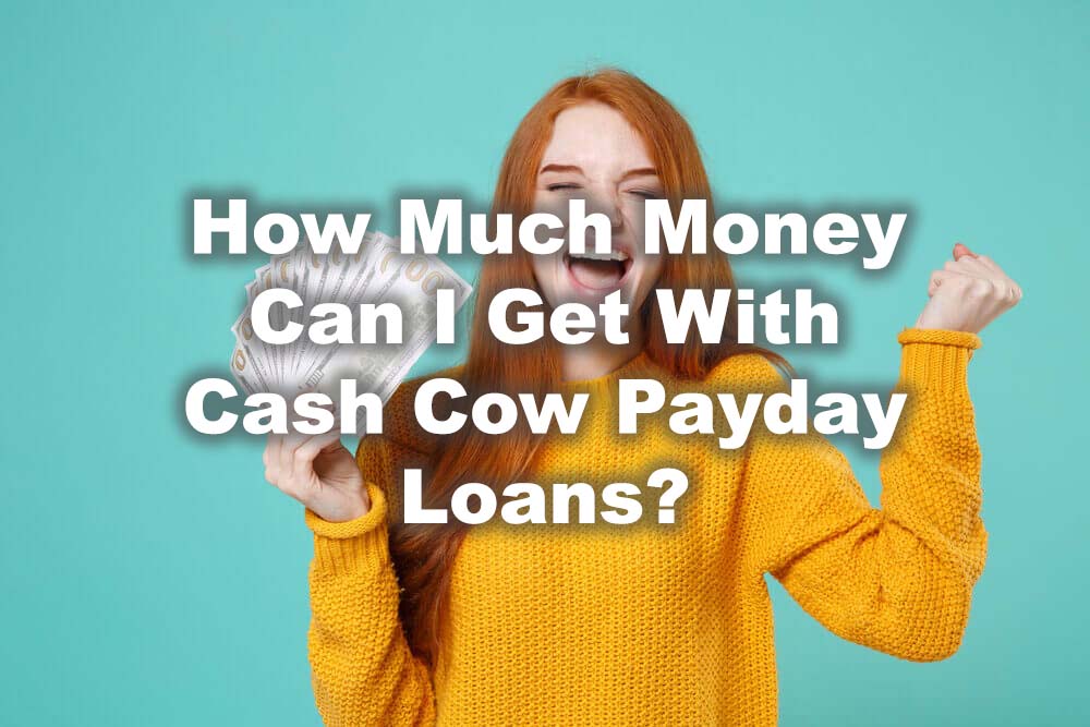 woman with cash cow payday loans money