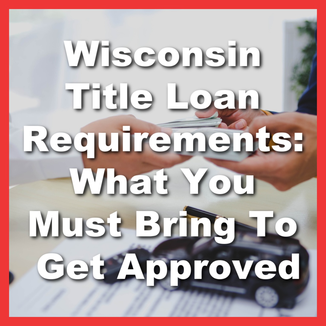 loan rep giving money for title loan in Wisconsin