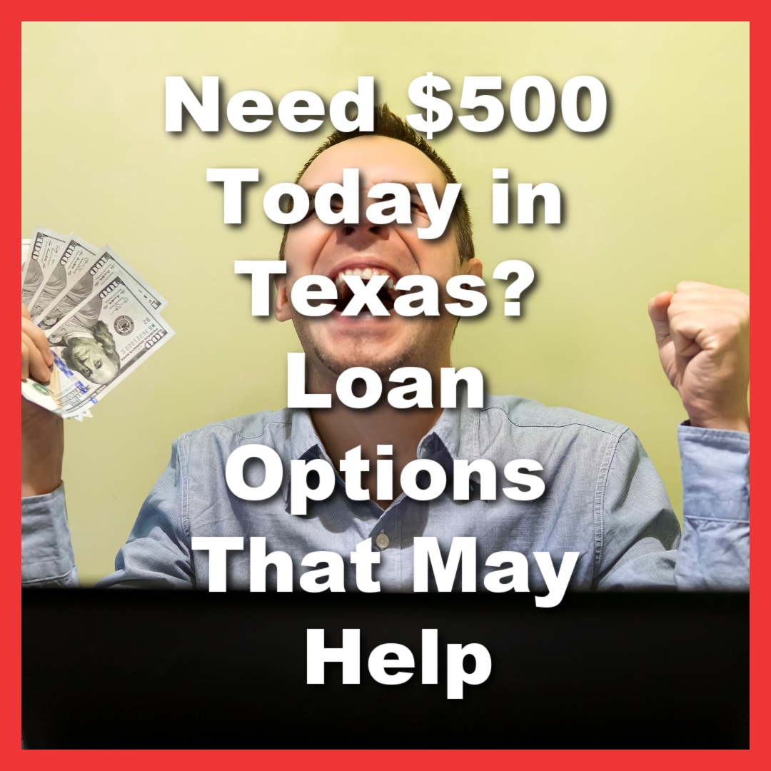 man excited about getting an online Texas loan with text Need $500 Today in Texas? Loan Options That May Help