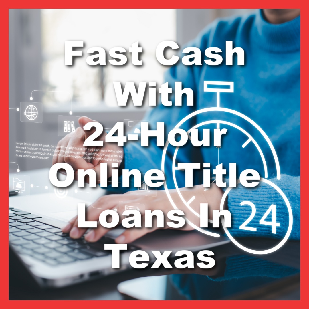 man gets 24-hour online title loans on laptop with text Fast Cash With 24-Hour Online Title Loans In Texas