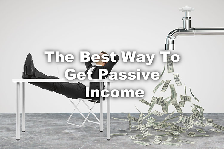 best ways get passive income