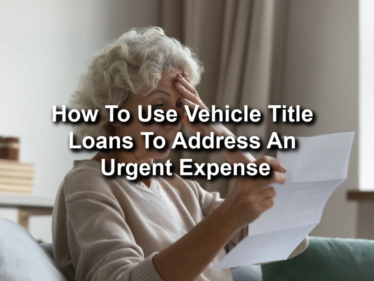 woman needs vehicle title loans for urgent expense