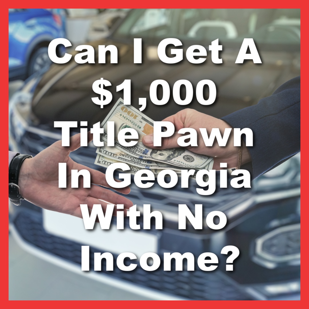 receiving $1,000 from Georgia auto pawn