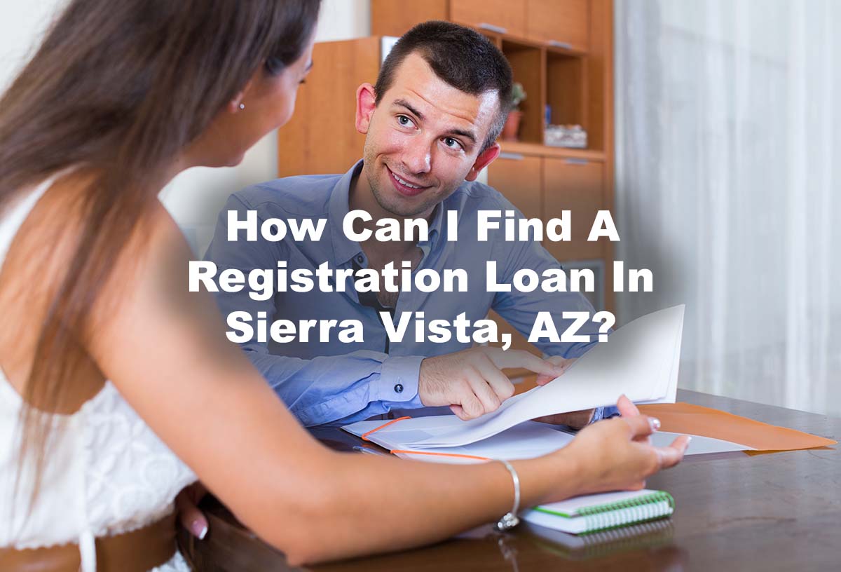 registration loan meeting in Sierra Vista, AZ