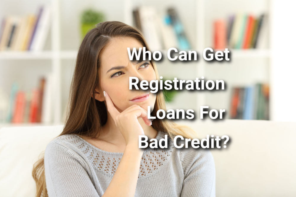 woman thinking to herself about registration loans for bad credit