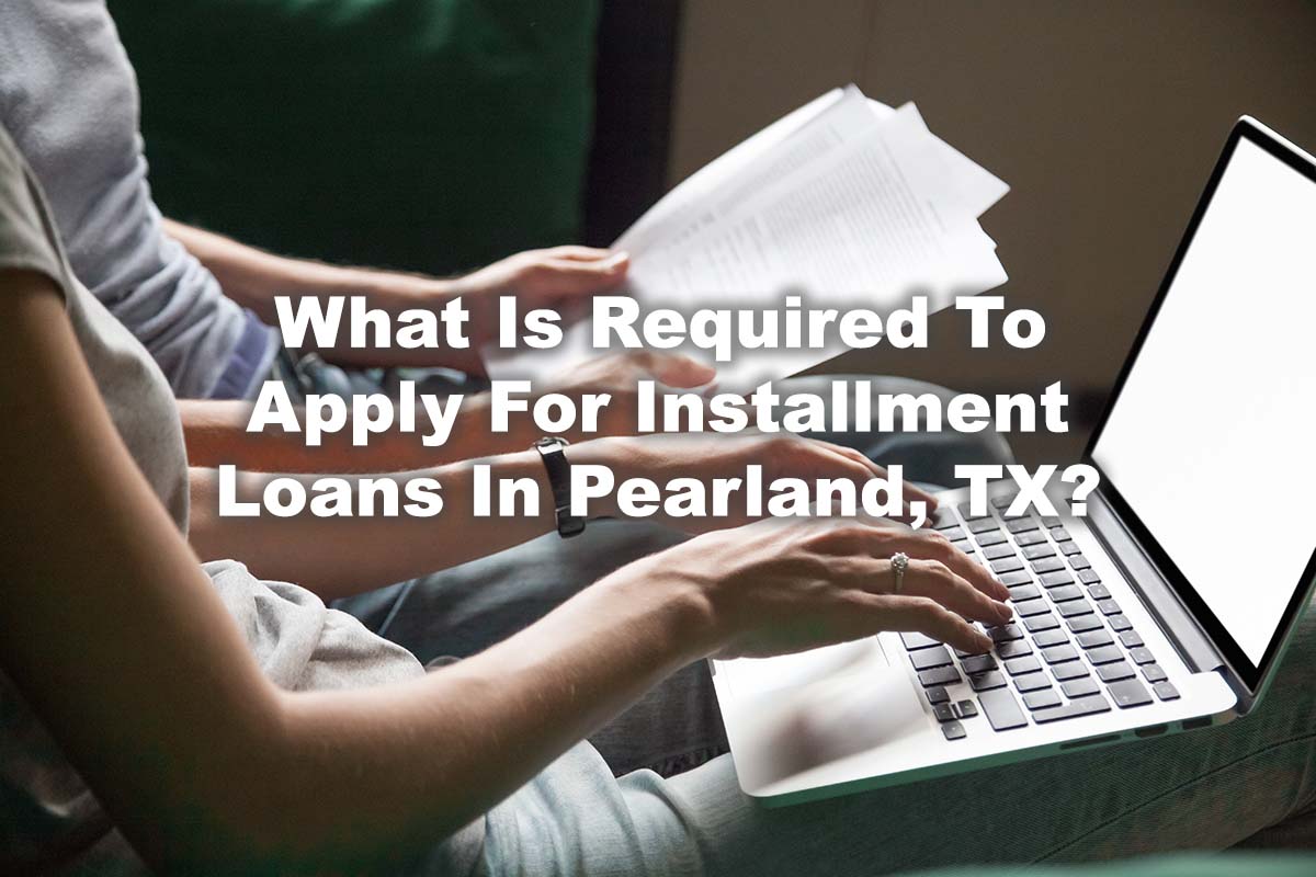 looking up required items for installment loans