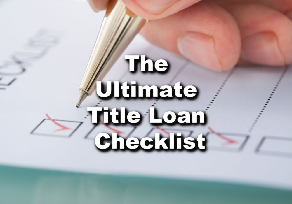 checklist for title loans