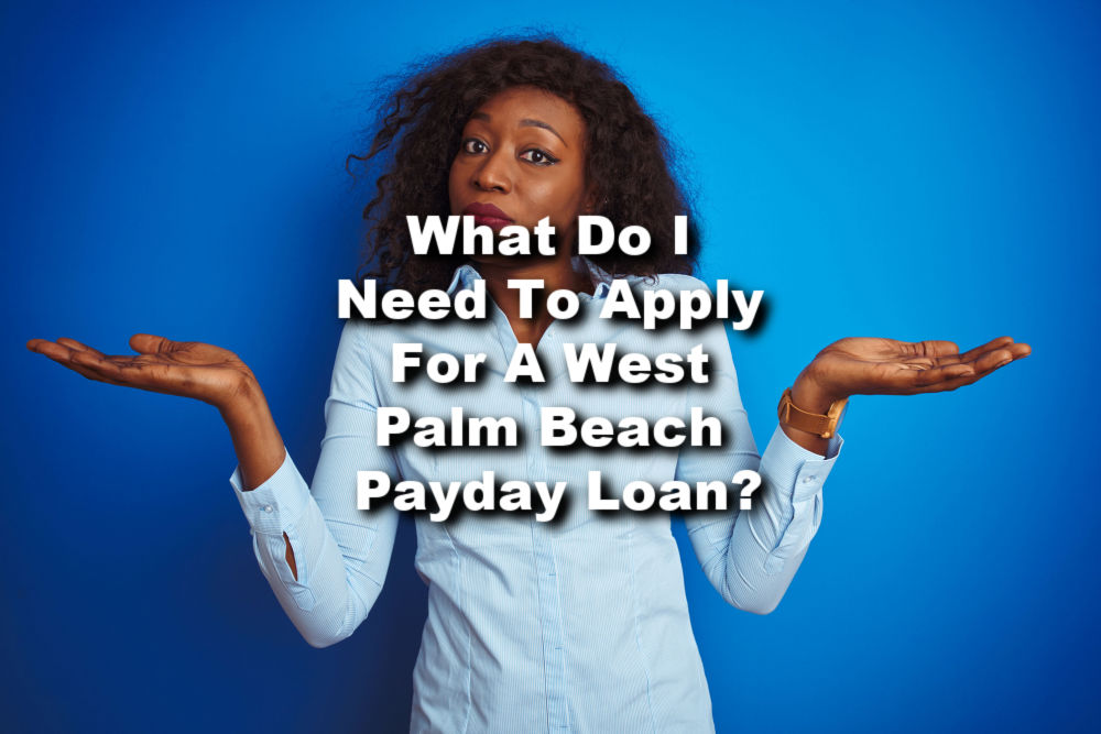 woman questions West Palm Beach payday loan