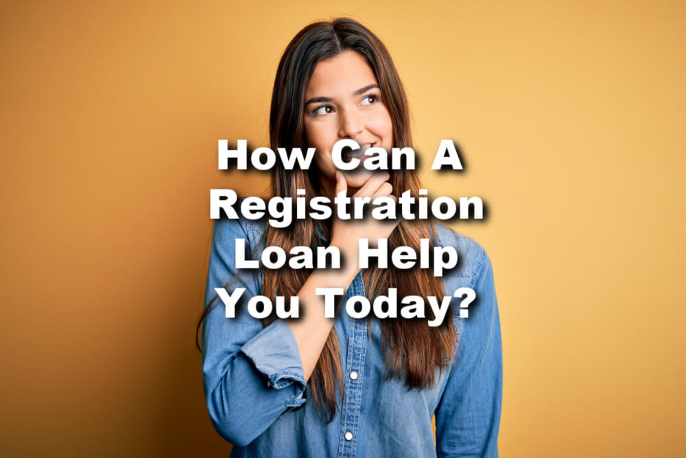 woman thinking about registration loans