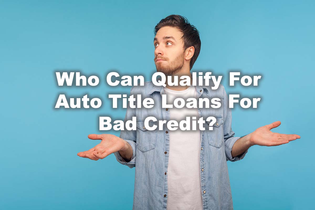 man wondering who can get auto title loans