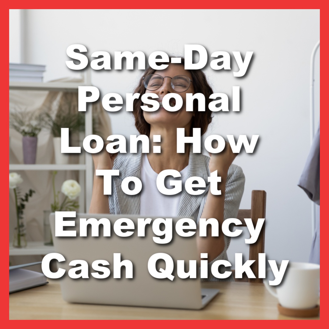 woman applies for personal loan online with text overlay Same-Day Personal Loan: How To Get Emergency Cash Quickly