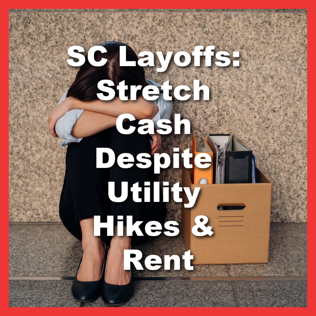 woman needs layoff assistance in South Carolina