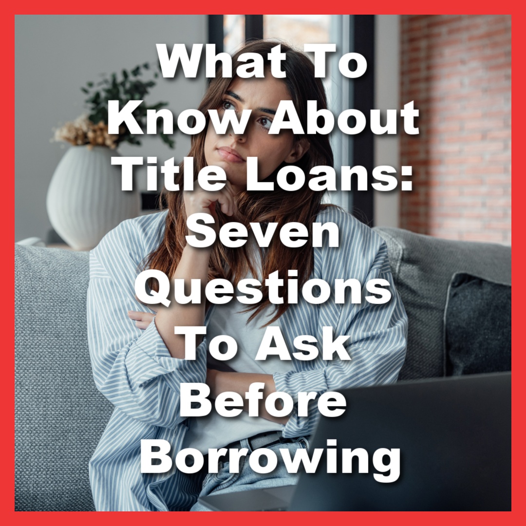 woman thinks about title loan questions